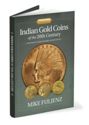 Mike Fuljenz, Indian Gold Coins book, Rare Gold Coins, America's Gold Expert